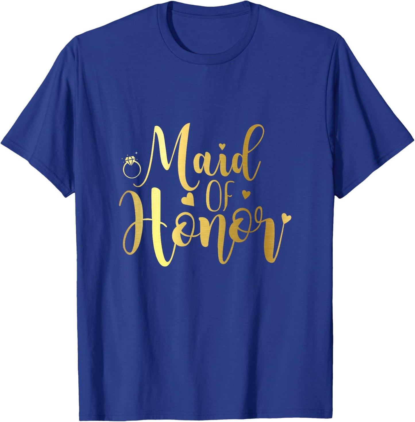 Bachelorette Party Maid Of Honor T-Shirt - T-Shirt | Royal