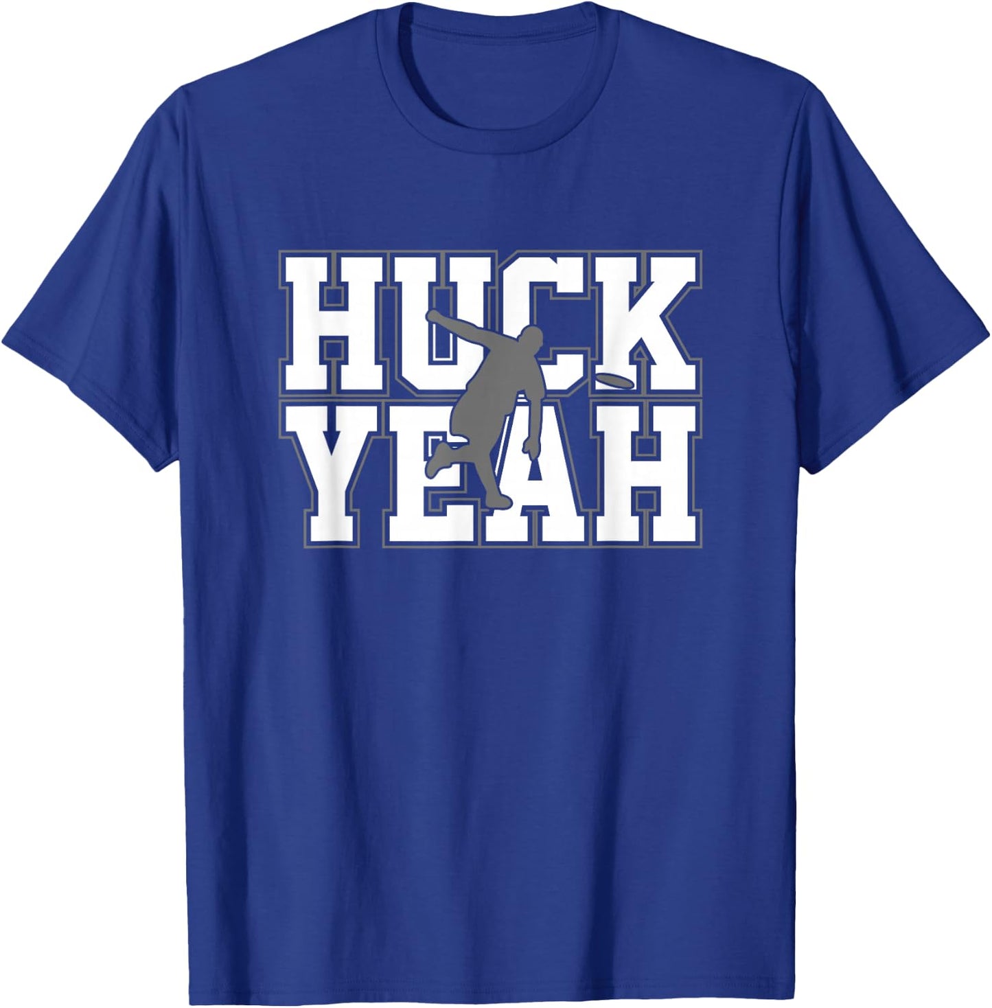 Huck Yeah Ultimate Frisbee T-Shirt - T-Shirt | Royal