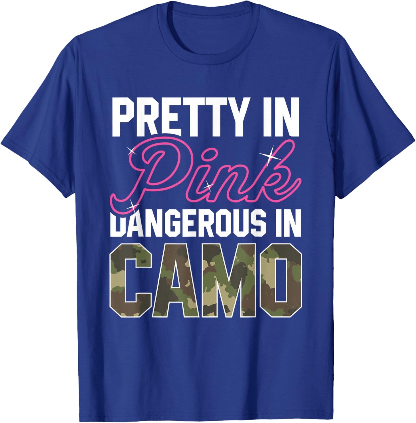 Funny Pink Camo Hunting Graphic Women Deer Buck Hunters T-Shirt - T-Shirt | Royal