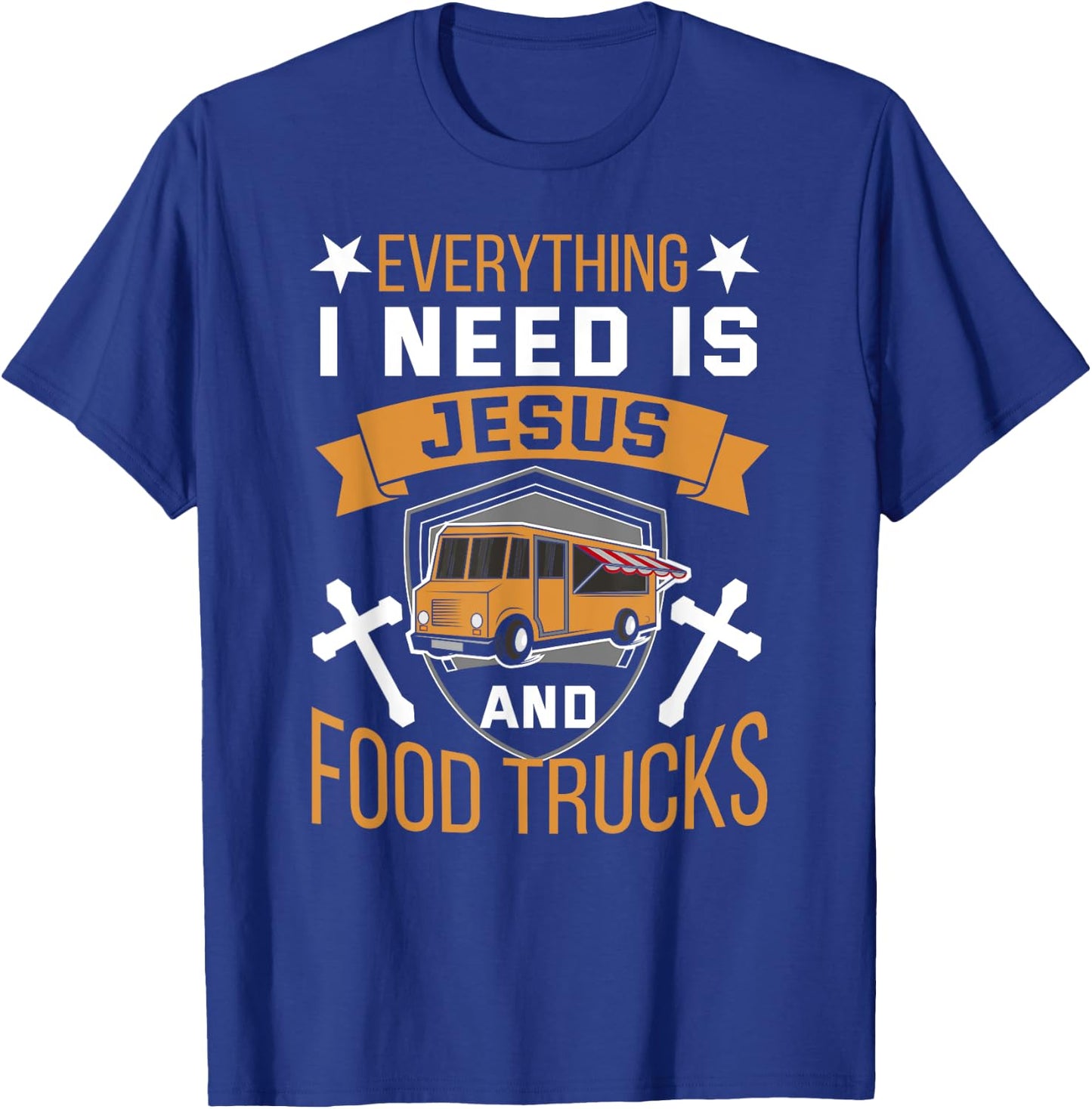 Christian Food Truck Shirt Religious Jesus Street Food T-Shirt - T-Shirt | Royal