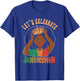 Let's Celebrate Juneteenth American Black African 1865 Us T-Shirt - T-Shirt | Royal