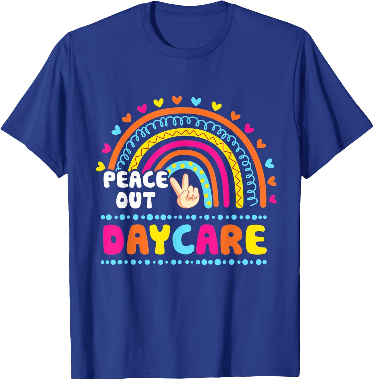 Peace Out Preschool Teacher Last Day Of School Cute Rainbow Women Kids T-Shirt - T-Shirt | Royal