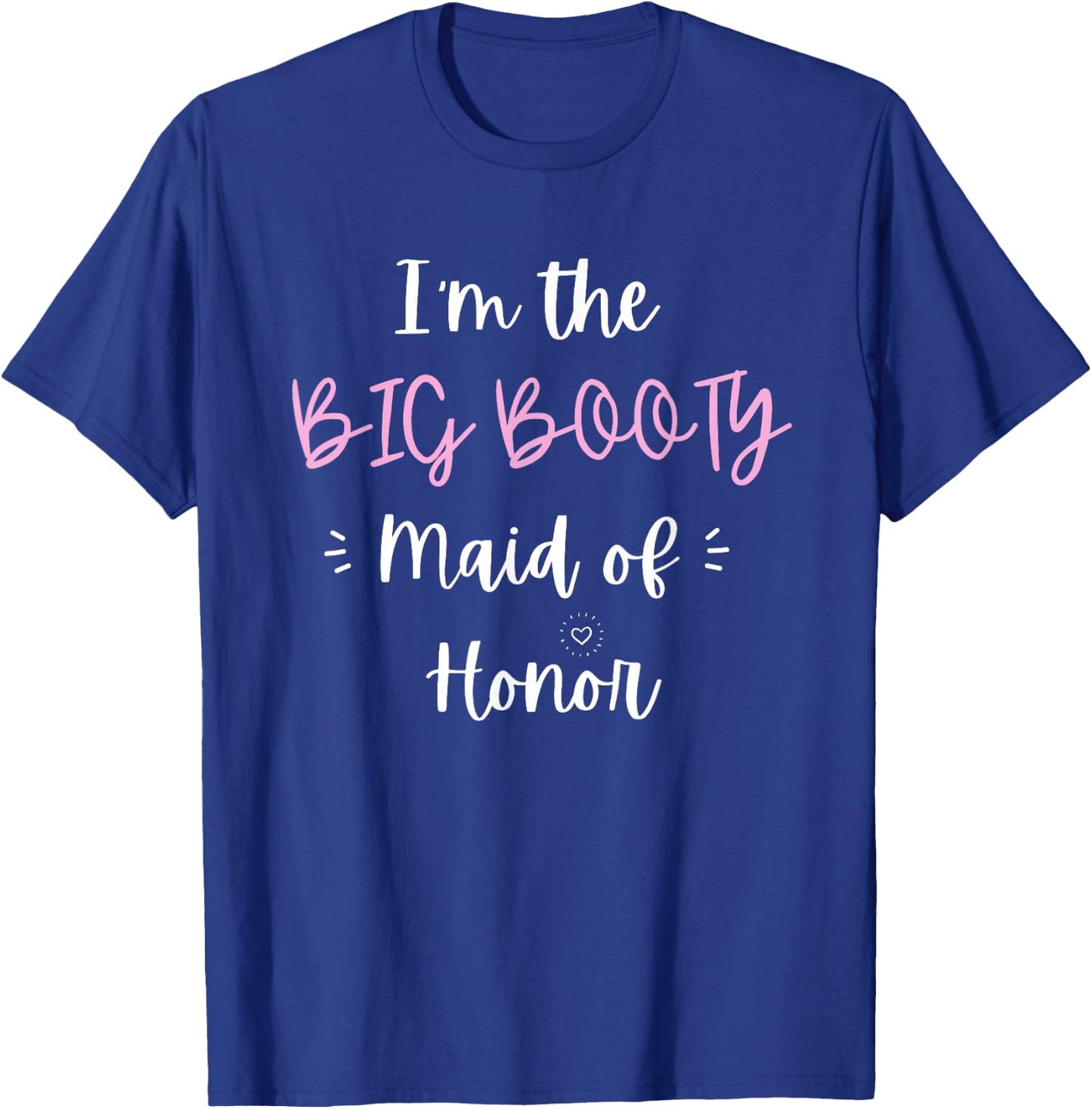 Maid of Honor | Novelty Bride Gifts T-Shirt - T-Shirt | Royal