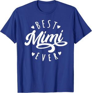 Best Mimi Ever - Modern Calligraphy Font Mother's Day Mimi T-Shirt - T-Shirt | Royal
