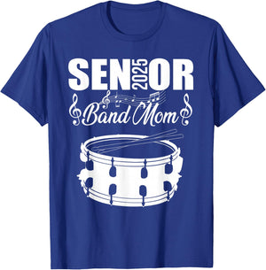 Senior Band Mom 2025 Marching Band Class of 2025 Drum T-Shirt - T-Shirt | Royal