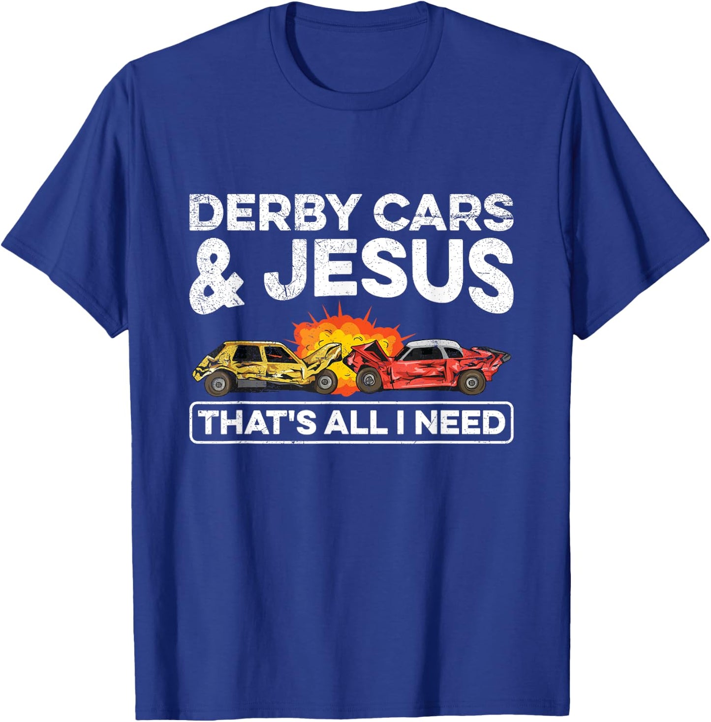 Smashing Cars Demolition Derby Quote for a Demo Derby Driver T-Shirt - T-Shirt | Royal