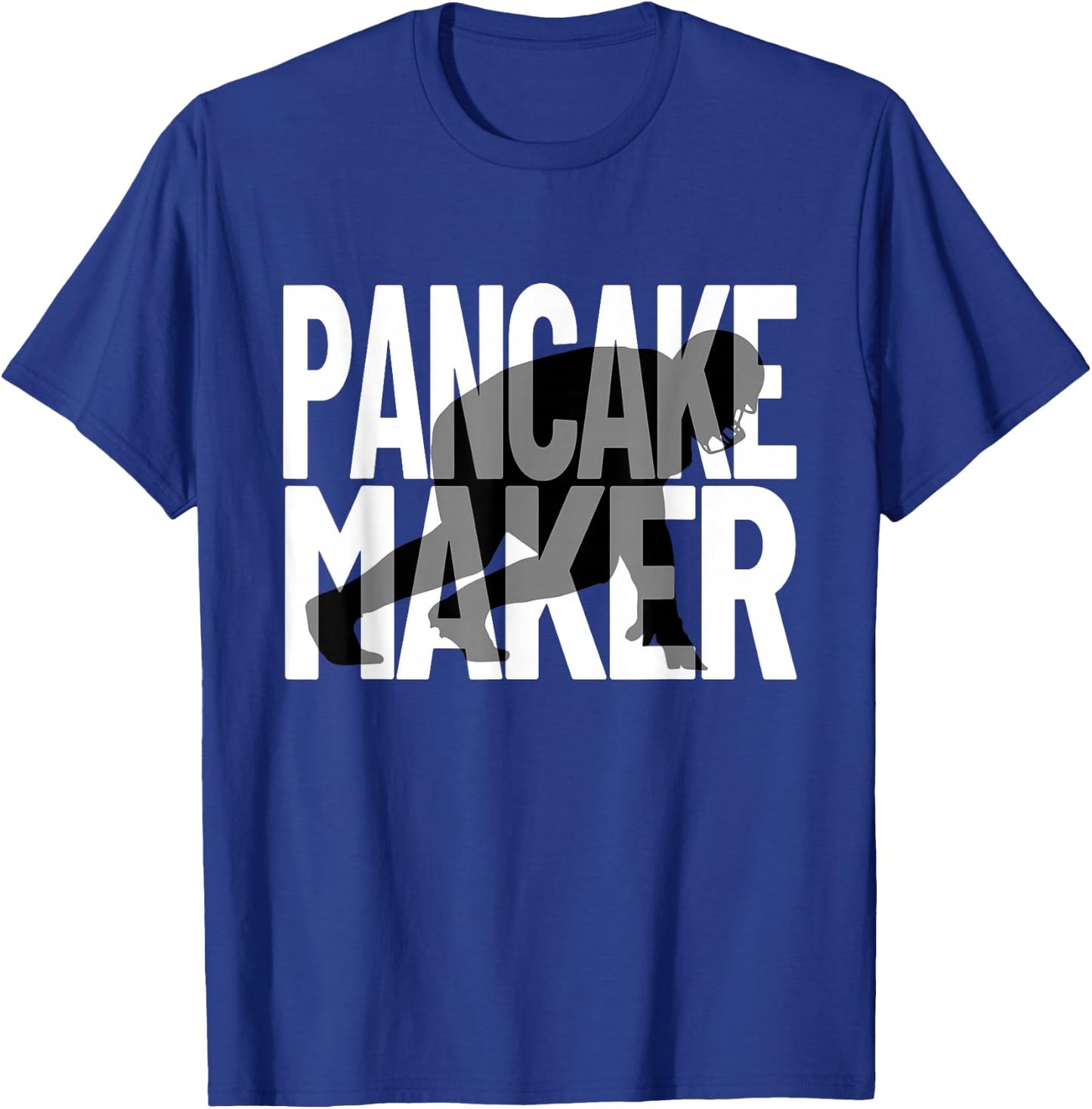 Funny Football Player Meme Lineman Pancake Maker T-Shirt - T-Shirt | Royal