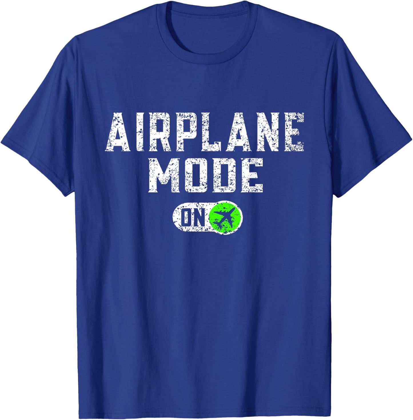 Airplane Mode On Aviator Aviation Pilot T-Shirt - T-Shirt | Royal