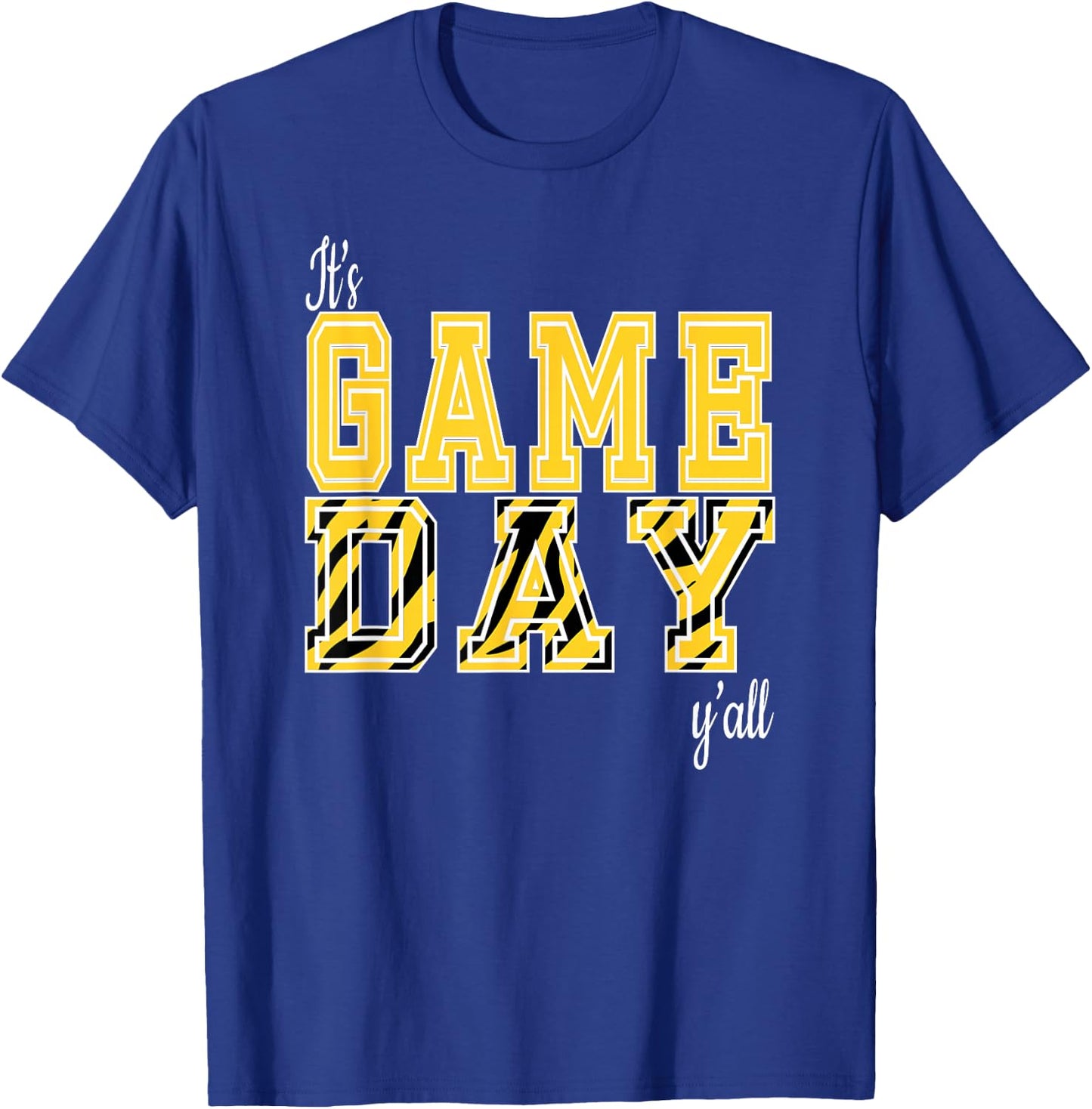 It's Game Day, Ya'll Tiger Pattern, Black and Golds T-Shirt - T-Shirt | Royal