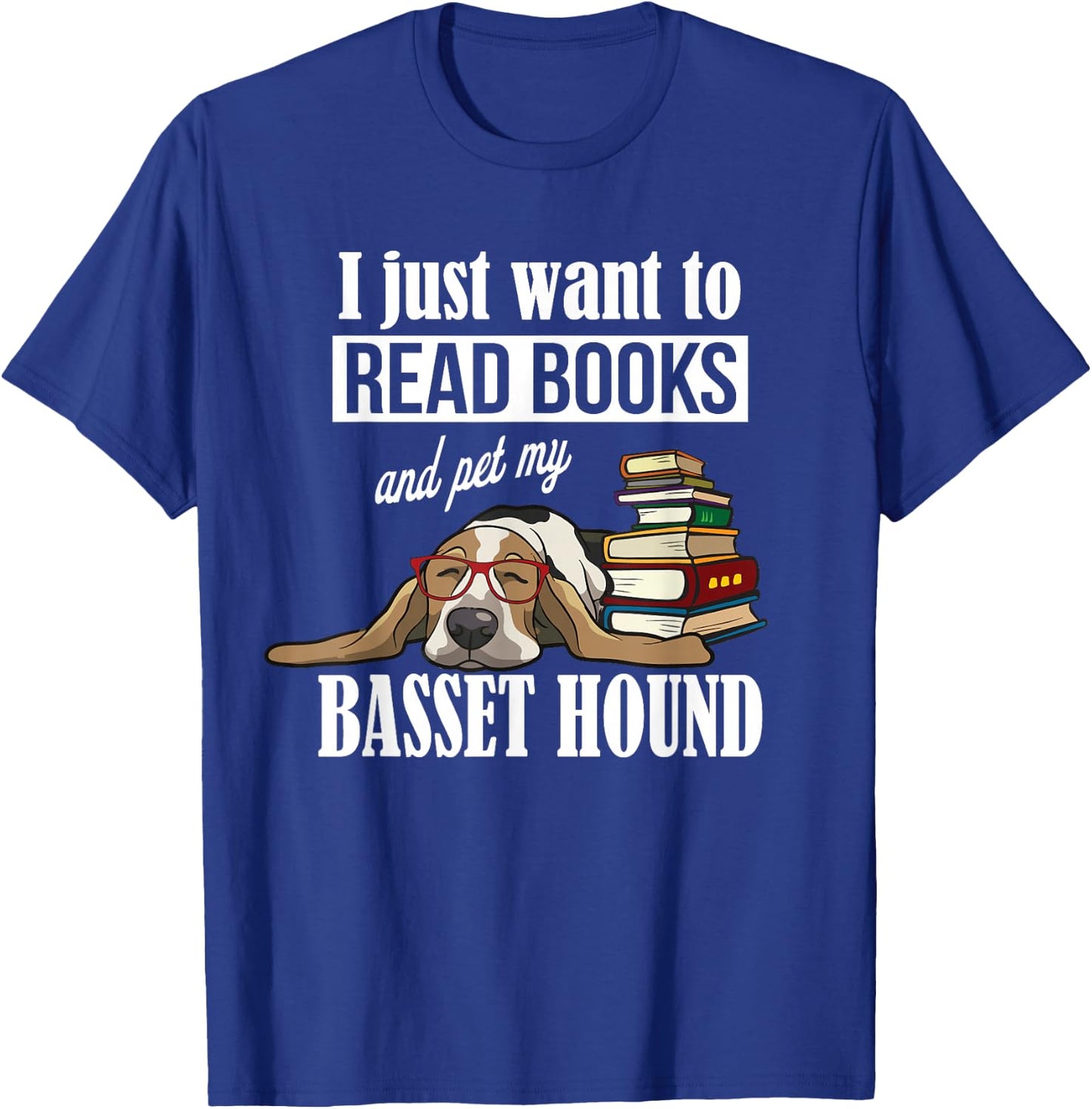 Cute Kids Read Books & Pet My Basset Hound Dog Lover T-Shirt - T-Shirt | Royal