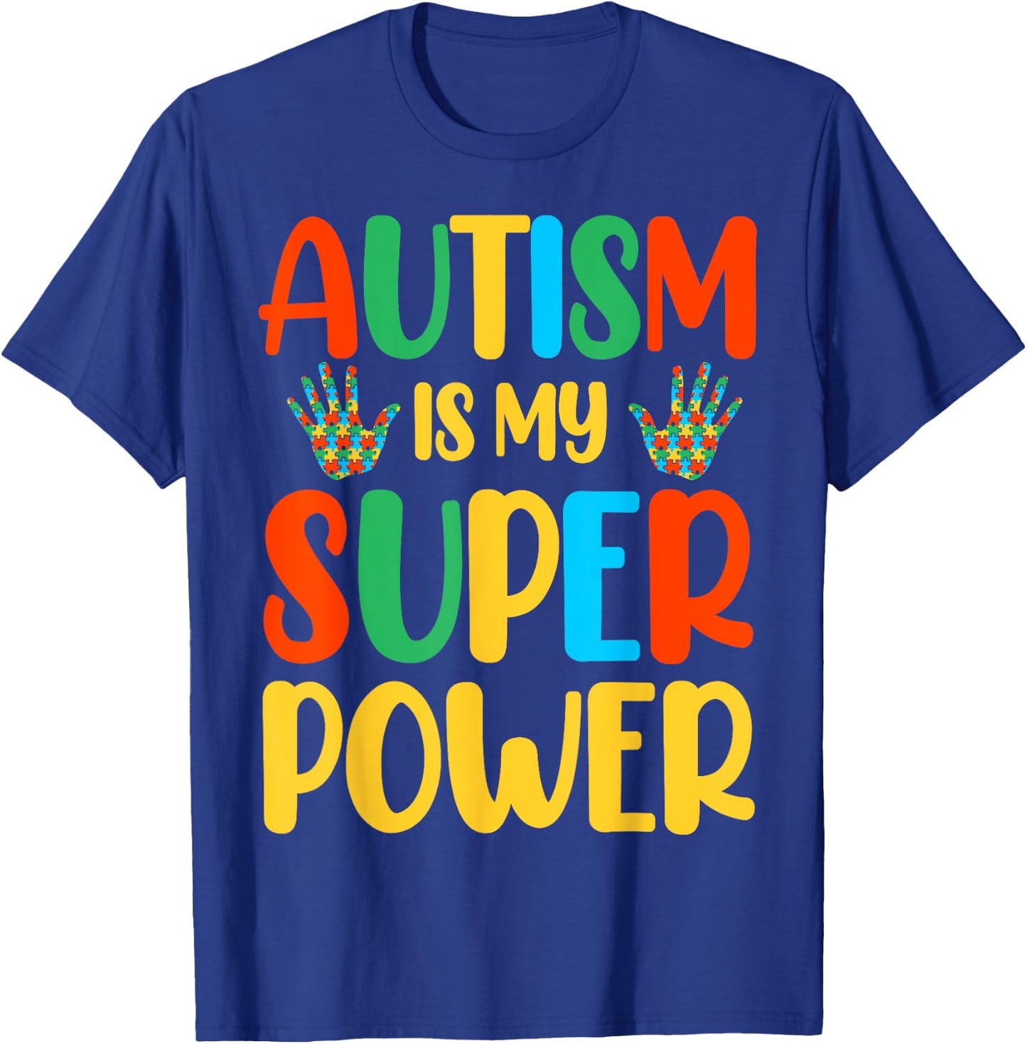 Autism Is My Super Power T-Shirt - T-Shirt | Royal