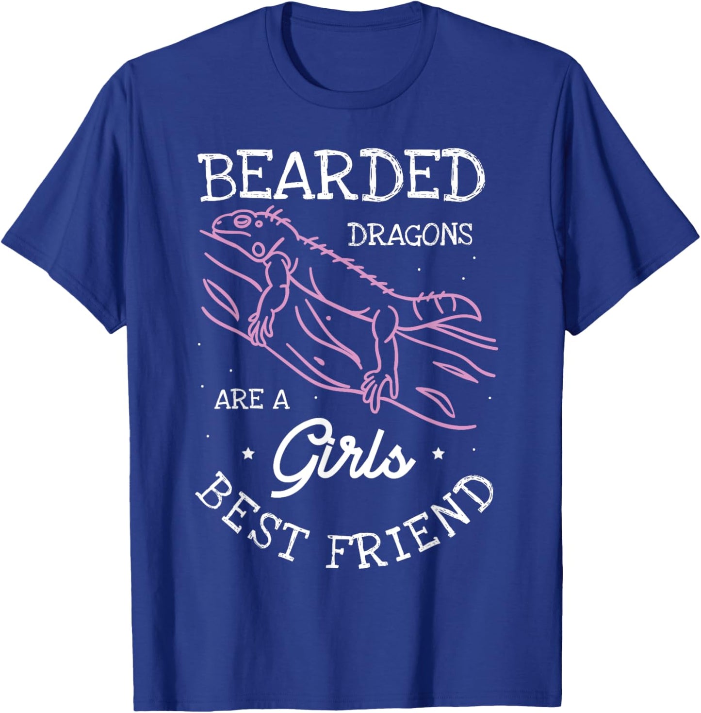 Bearded dragons are a girls best friend | Bearded Dragon T-Shirt - T-Shirt | Royal