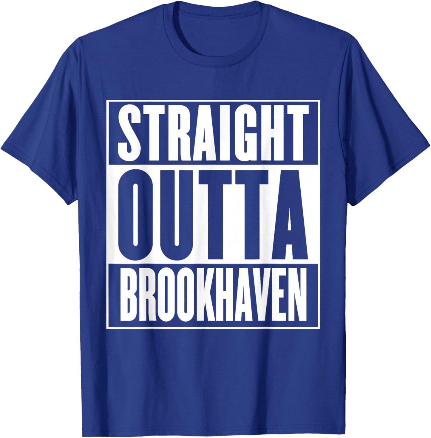 Straight Outta Brookhaven T-Shirt - T-Shirt | Royal