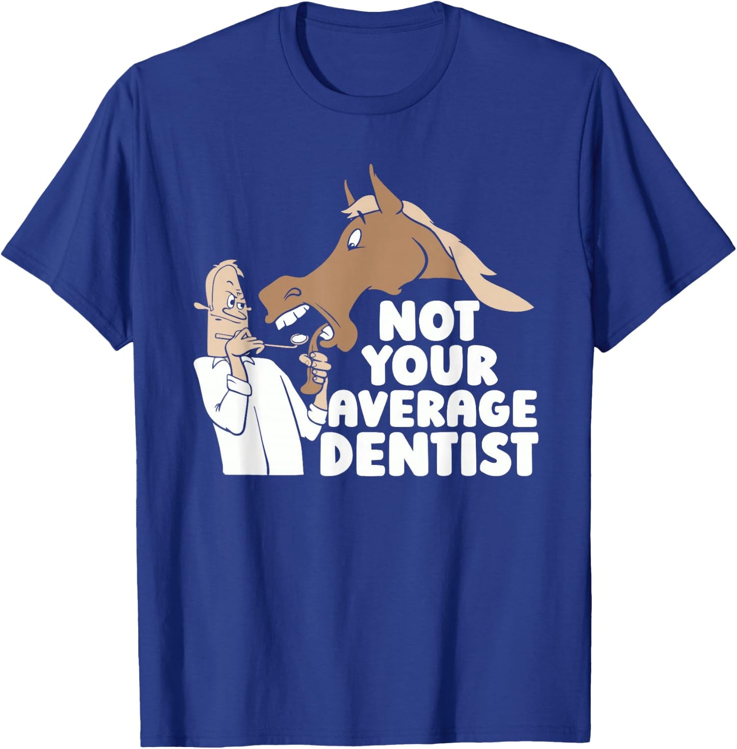 Horseback Dentist - Rider Horse Riding T-Shirt - T-Shirt | Royal