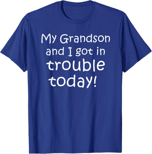 My Grandson and I Got In Trouble Today T Shirt Men T-Shirt - T-Shirt | Royal
