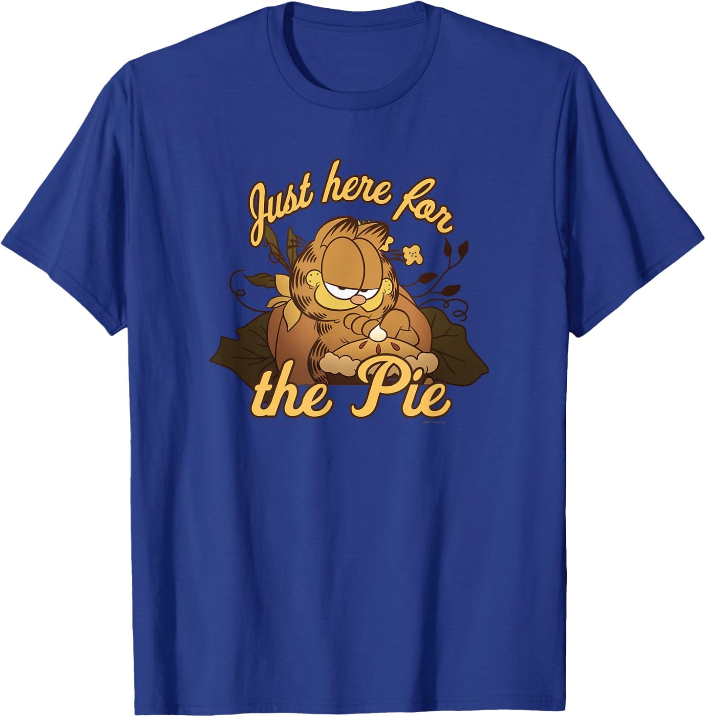 Garfield Thanksgiving Just Here For The Pie T-Shirt - T-Shirt | Royal