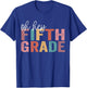 Oh Hey Fifth Grade Back To School Students Teacher 5th grade T-Shirt - T-Shirt | Royal