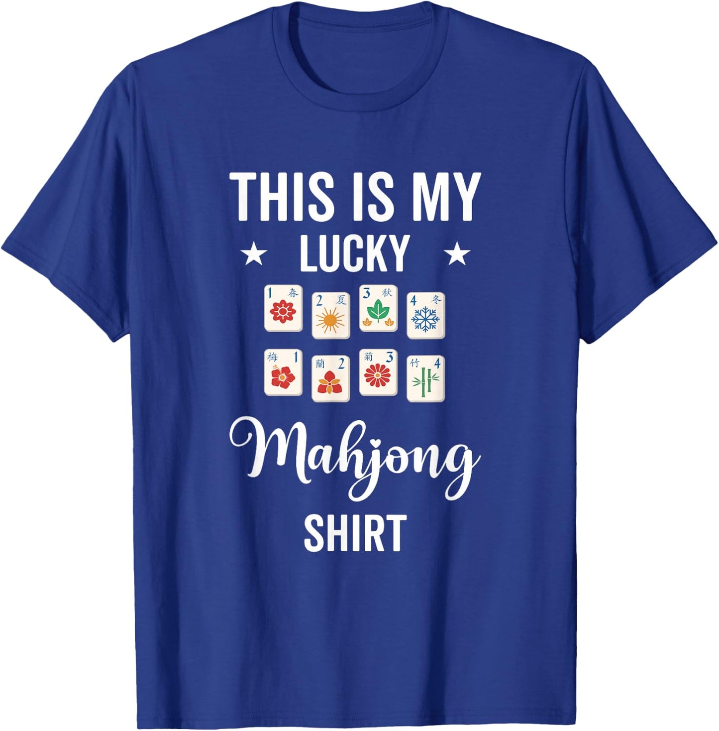 This is My Lucky Mahjong Shirt T-Shirt - T-Shirt | Royal