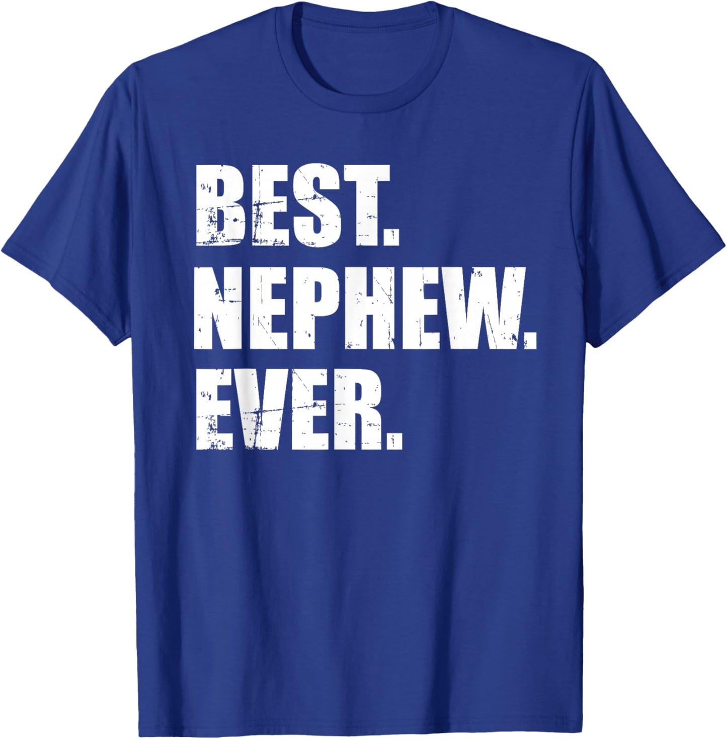 Best nephew ever T-Shirt - T-Shirt | Royal