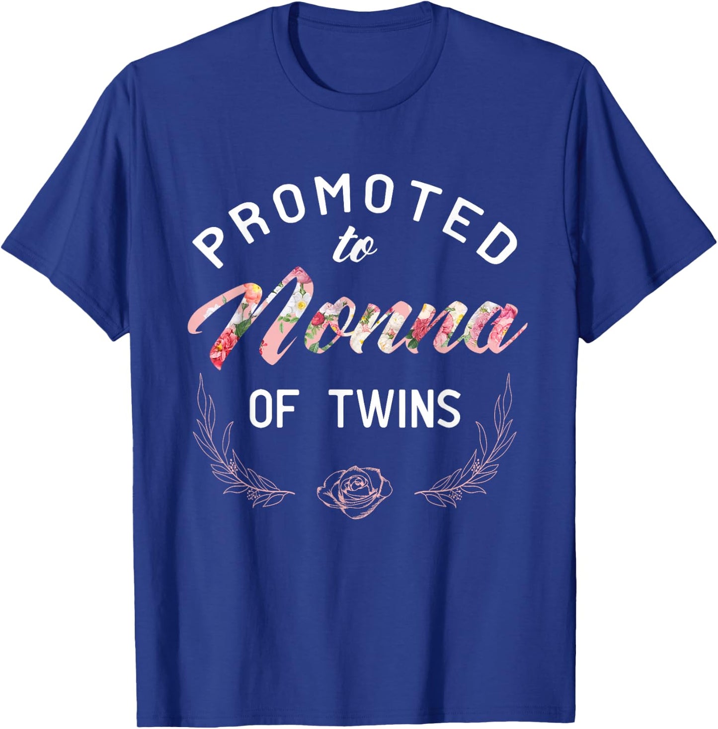 Promoted To Nonna Of Twins T-Shirt - T-Shirt | Royal