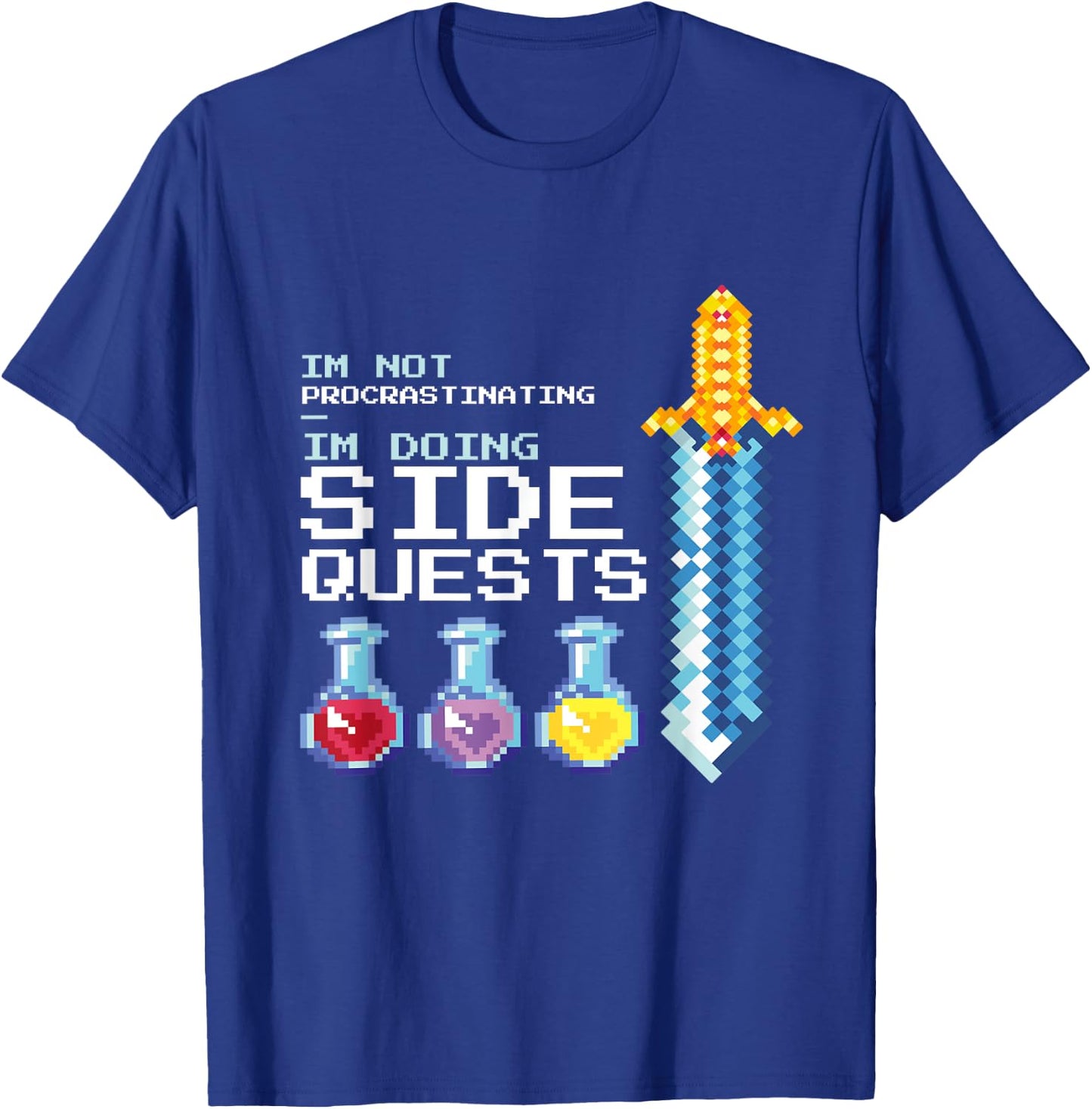 I'm not procrastinating i'm doing Side Quests MMOGA Games T-Shirt - T-Shirt | Royal