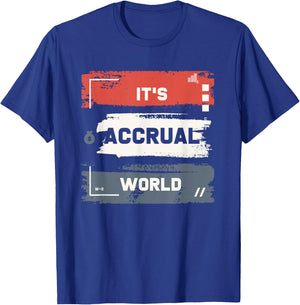 It's Accrual World T-Shirt - T-Shirt | Royal