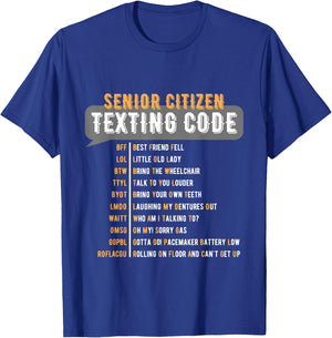 Senior Citizen's Texting Code Grandma Grandpa Birthday T-Shirt - T-Shirt | Royal