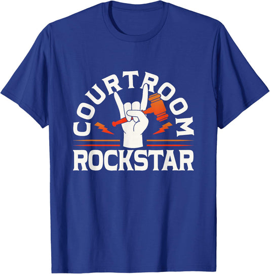 Courtroom Rockstar Attorney Law Graduation Advocate Lawyer T-Shirt - T-Shirt | Royal