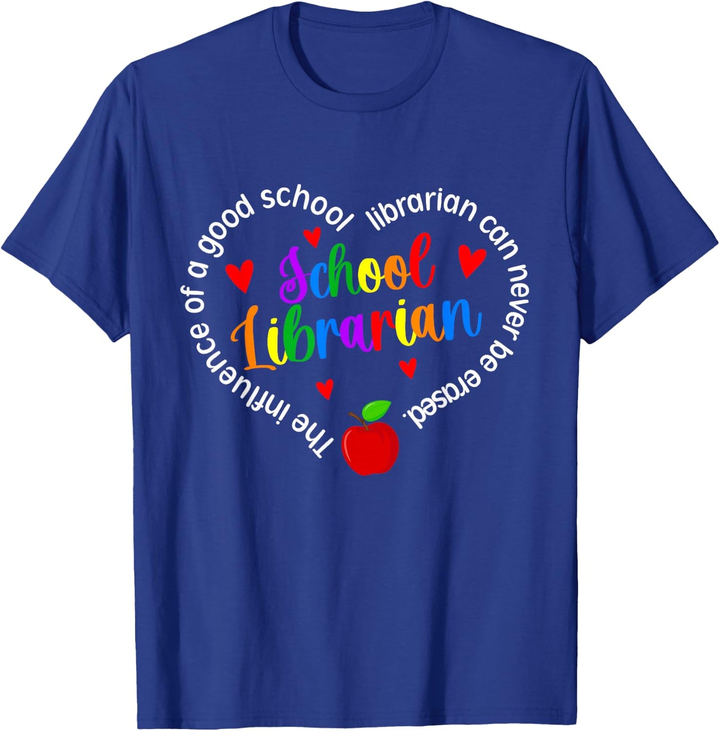 Best School Librarian Appreciation Library Worker T-Shirt - T-Shirt | Royal