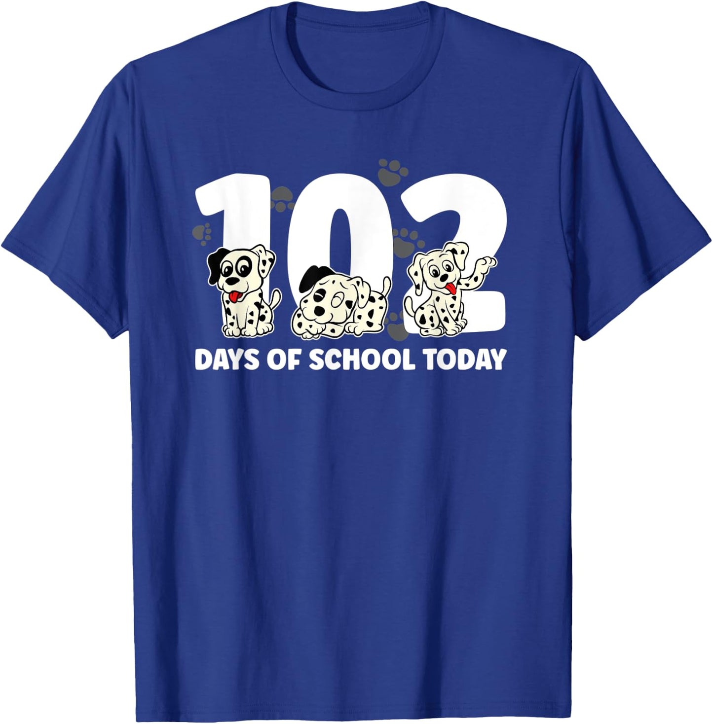 102 Days of School Today With Cute Dalmatian Funny T-Shirt - T-Shirt | Royal