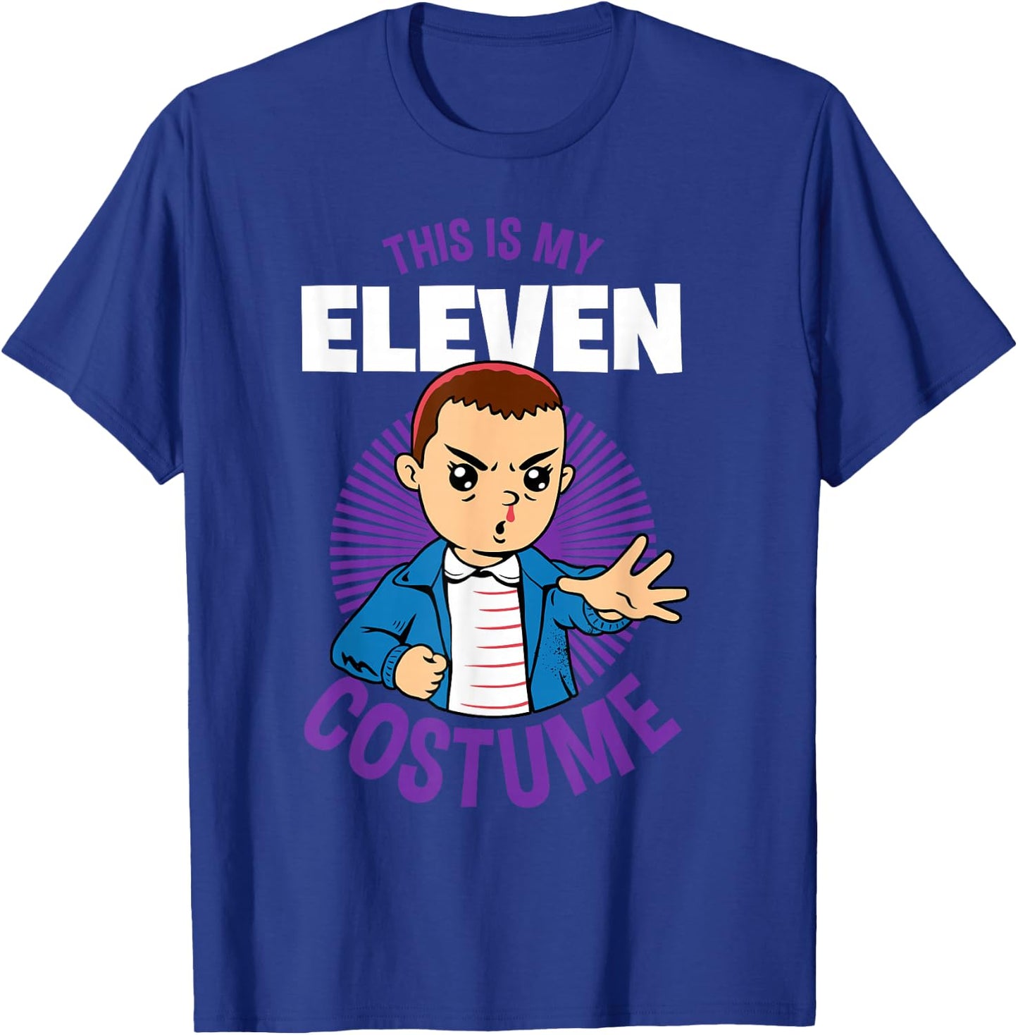 Stranger Things Halloween This Is My Eleven Costume T-Shirt - T-Shirt | Royal