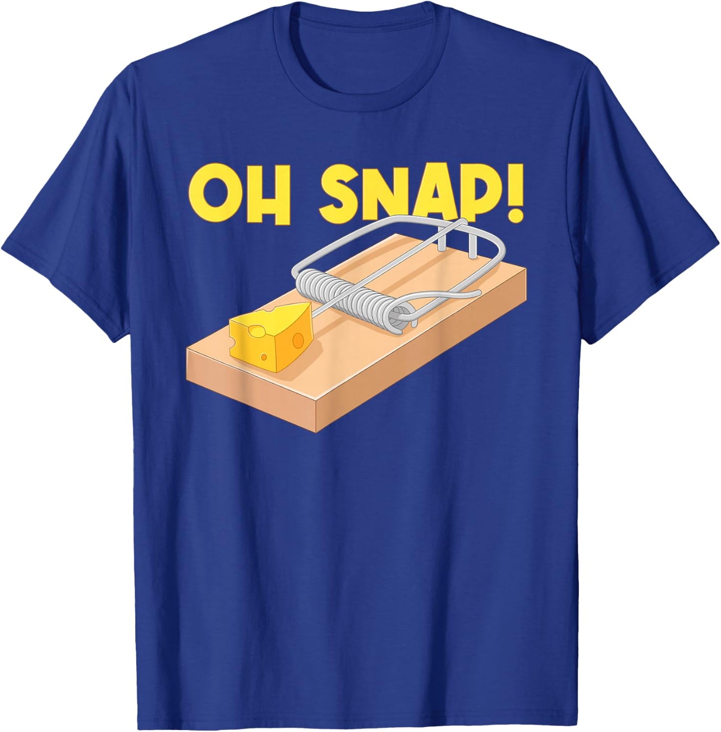 Oh Snap! Mouse Trap Cheese T-Shirt - T-Shirt | Royal
