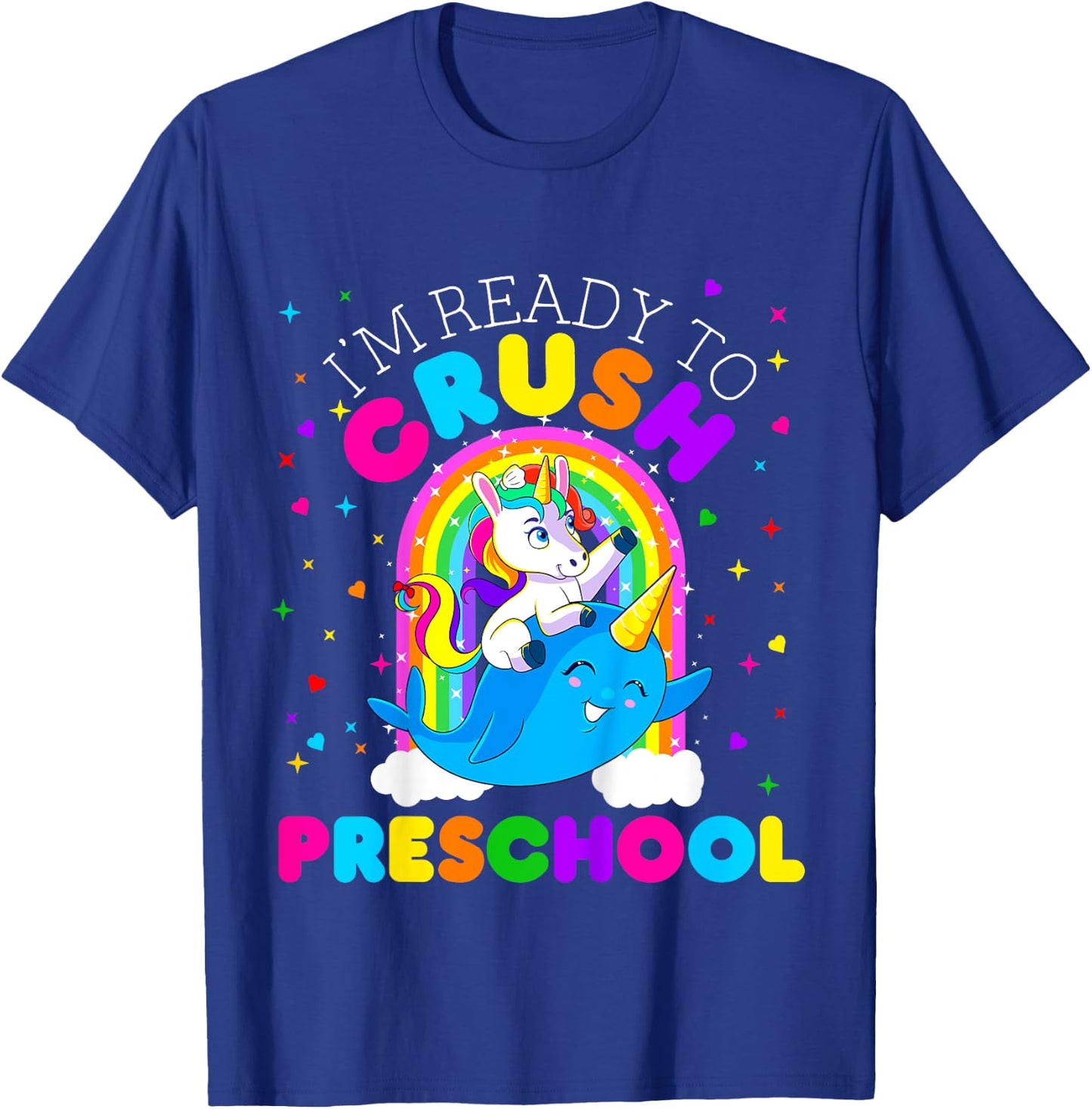 Kids I'm Ready to Crush Preschool Unicorn First Day of Pre School T-Shirt - T-Shirt | Royal