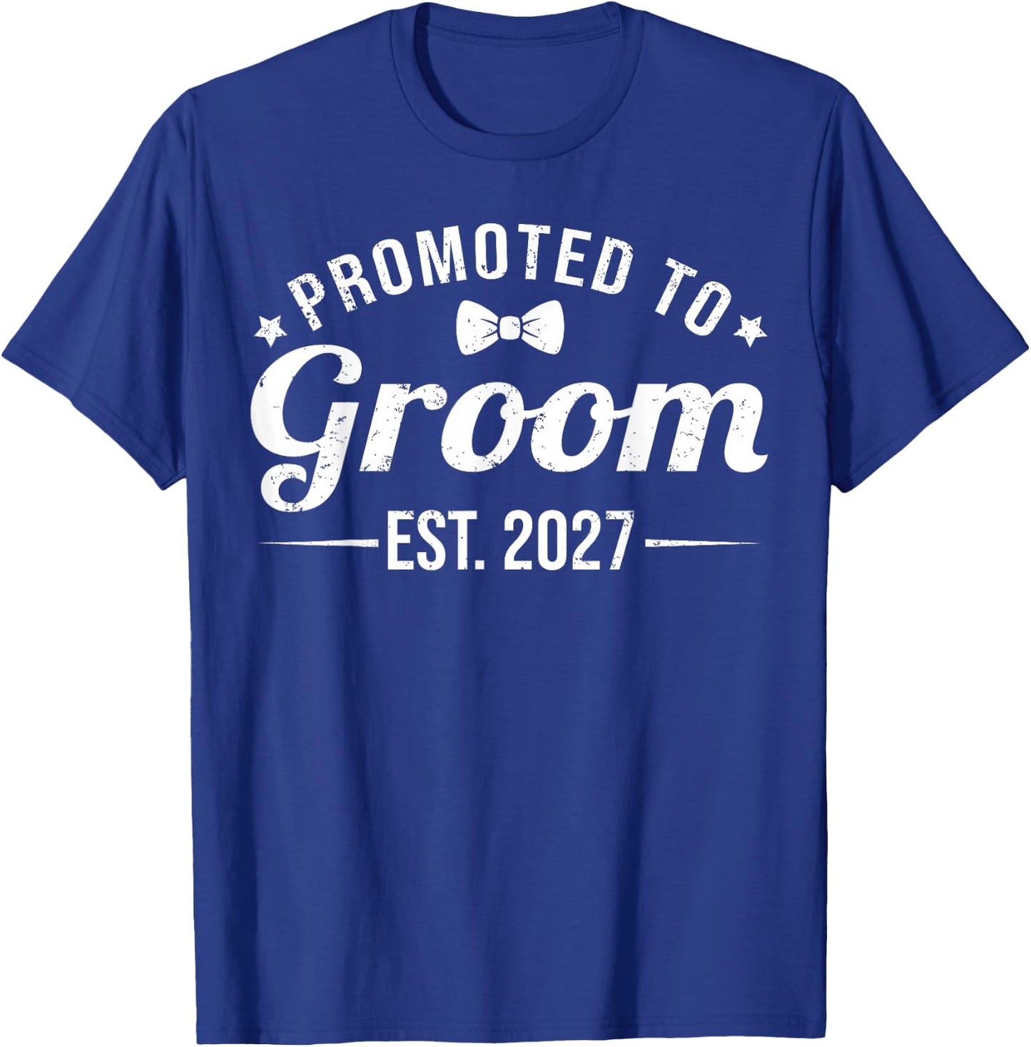 Promoted to Groom Est 2027 Funny Bachelor Party Wedding T-Shirt - T-Shirt | Royal