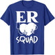 Emergency Room Technician ER Nurse Hospital Department T-Shirt - T-Shirt | Royal