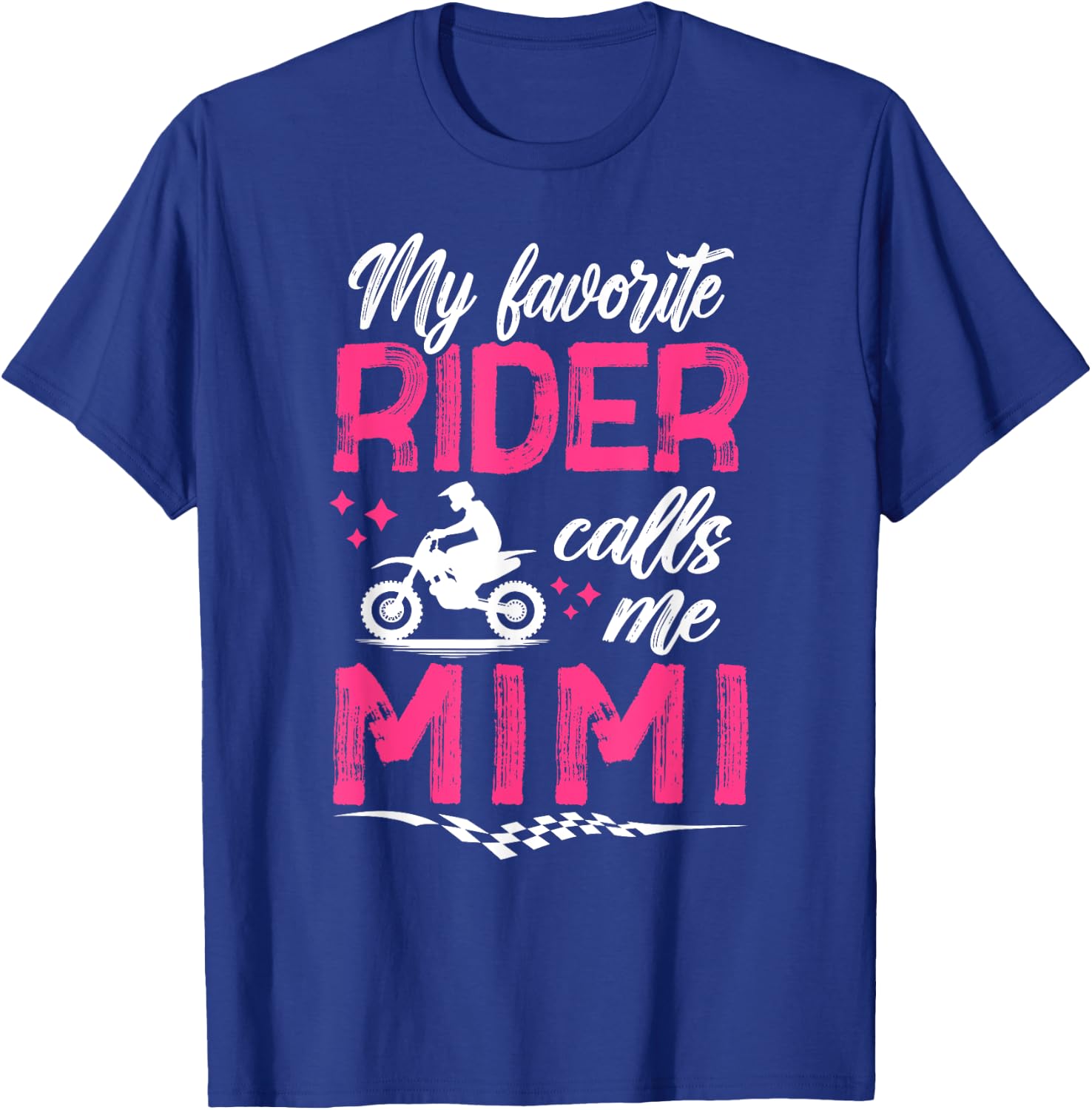 My Favorite Motocross Rider Mimi Motocross Mimi Moto Mimi T-Shirt - T-Shirt | Royal