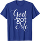 Afrocentric Women, African American, God Gifts, God Got Me T-Shirt - T-Shirt | Royal