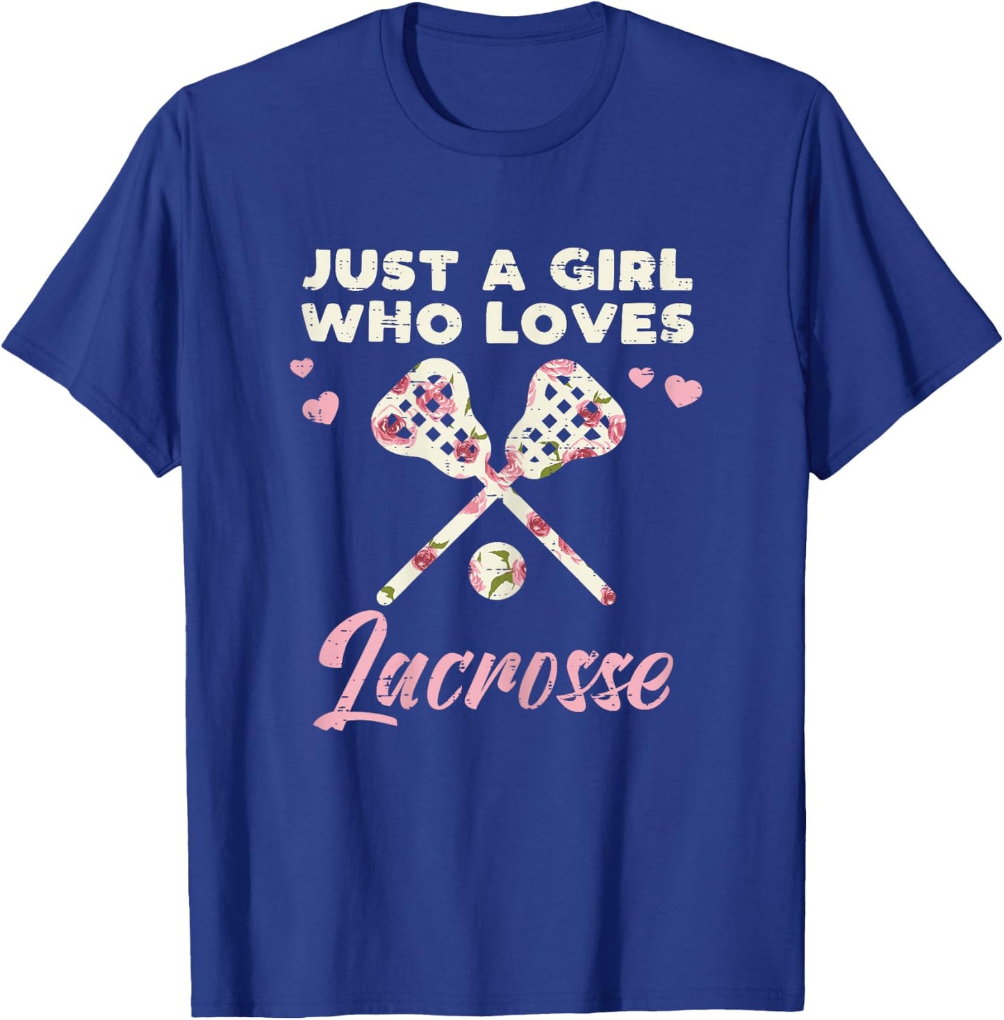 Just A Girl Who Loves Lacrosse Lax Player Goalie Girls Women T-Shirt - T-Shirt | Royal