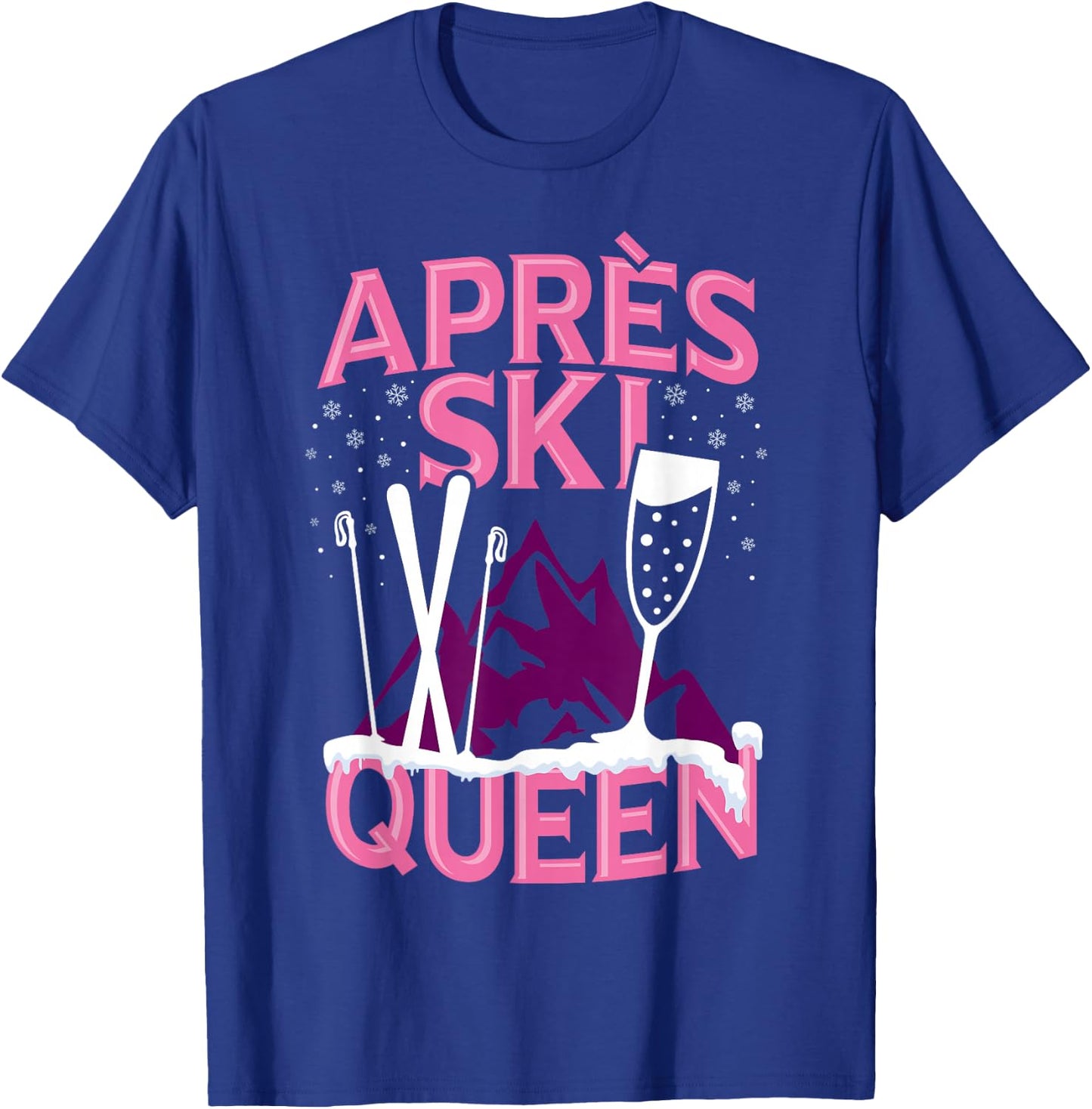Funny Apres Ski Queen Skiing Winter Sports Party Fun T-Shirt - T-Shirt | Royal