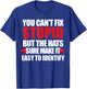 You Can't Fix Stupid T-Shirt - T-Shirt | Royal