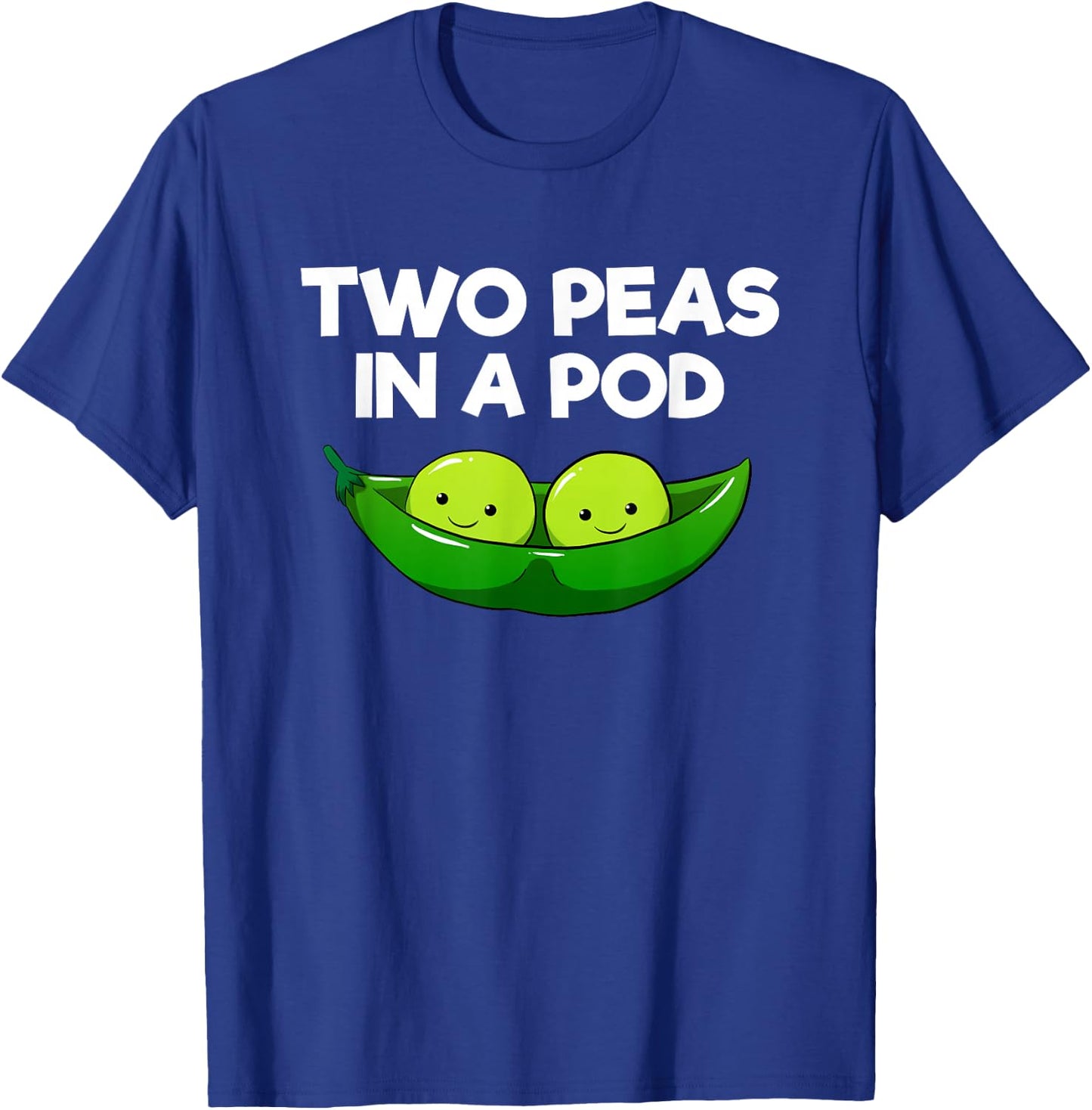 Two Peas In A Pod Twins Parents Couples Partner Friends T-Shirt - T-Shirt | Royal