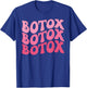 Botox Dealer Botox Nurse Aesthetic Nurse Injector Medspa T-Shirt - T-Shirt | Royal