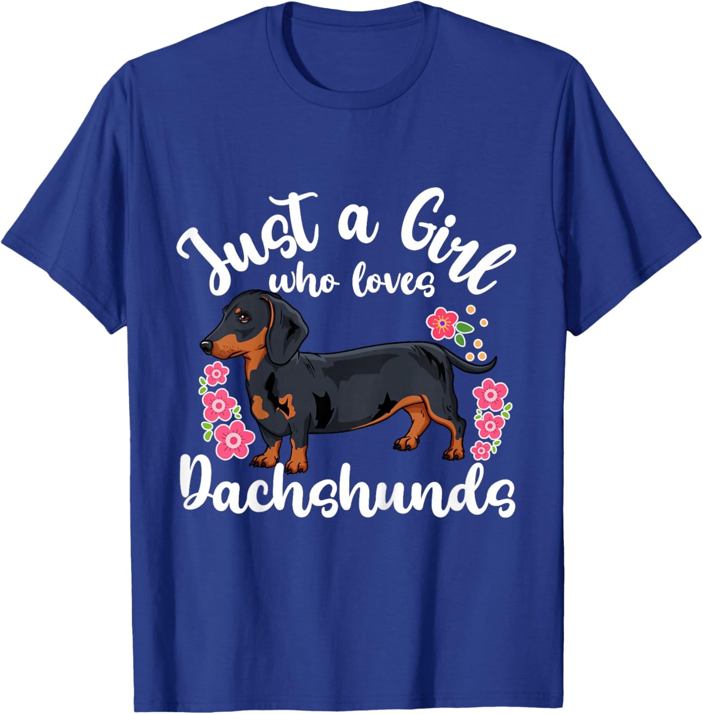 Kids Dachshund Just a Girl Who Loves Dachshunds T-Shirt - T-Shirt | Royal