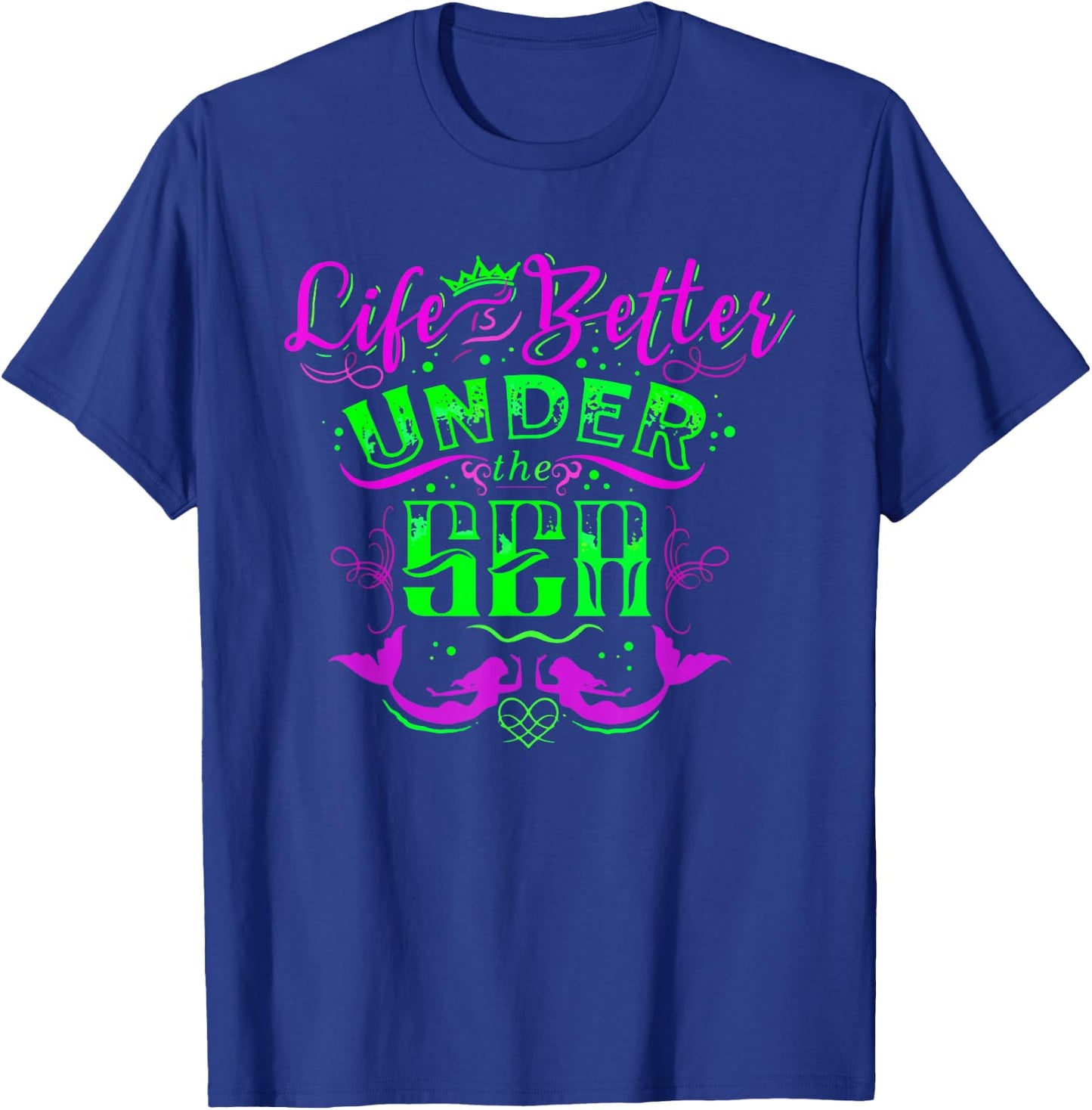 Funny Ocean Mermaid Life Under the Sea Summer Vacation Gift Men Women Girls Kids T-Shirt - T-Shirt | Royal