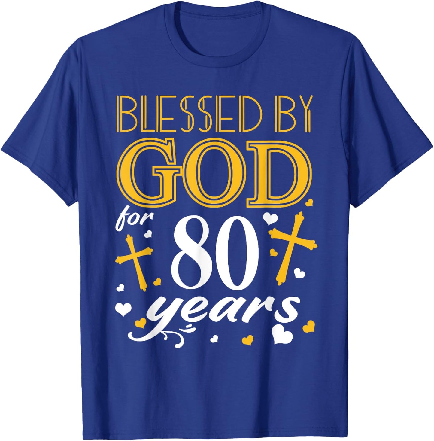 Vintage Blessed By God For 80 Years Happy 80th Birthday T-Shirt - T-Shirt | Royal