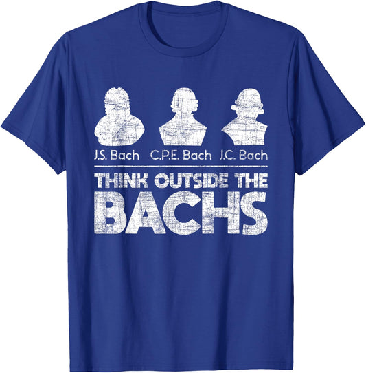 Think Outside The Bachs - Classical Music Composer Teacher T-Shirt - T-Shirt | Royal