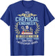 Chemical Engineer Chemistry Engineering Science Student T-Shirt - T-Shirt | Royal