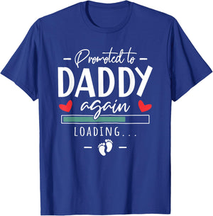 Promoted To Daddy Again - 2nd Pregnancy Announcement Husband T-Shirt - T-Shirt | Royal