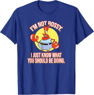Mademark x SpongeBob SquarePants - Eugene Krabs - I'm Not Bossy T-Shirt - T-Shirt | Royal