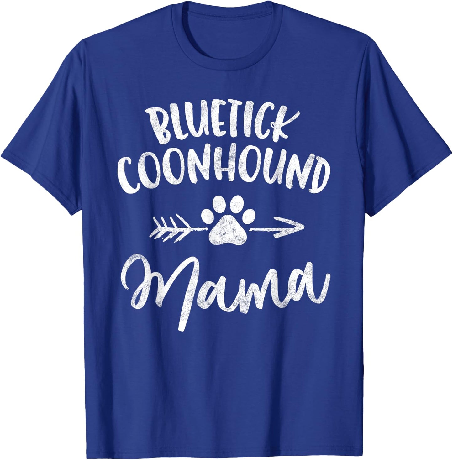 Bluetick Coonhound Mama Shirt Coonhound Lover Gifts Dog Mom Women Girls Kids T-Shirt - T-Shirt | Royal